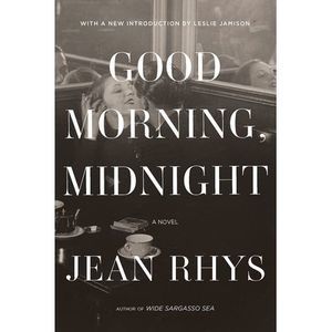 Good Morning, Midnight -- Jean Rhys